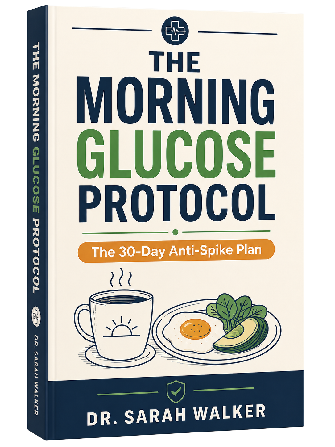 Cover of The Morning Glucose Protocol — Dr. Sarah Walker